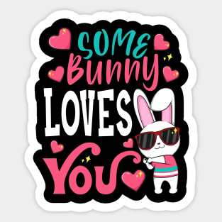 Some Bunny Loves You Sticker